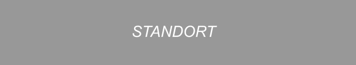 STANDORT